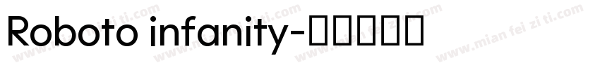 Roboto infanity字体转换